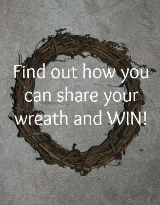 Share your wreath and WIN at the Wreath Idea Gallery.
